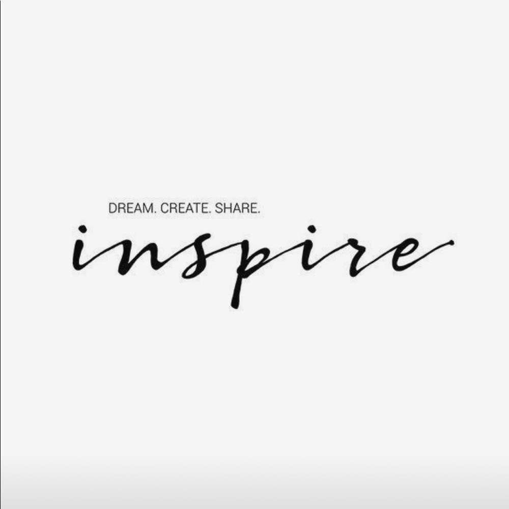 ▫️Dream Create Share Inspire▫️